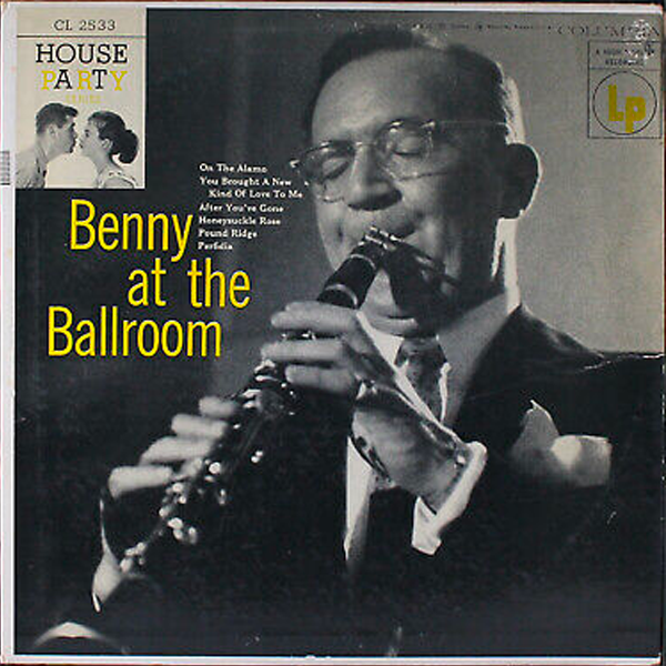 Benny at the Ballroom (Columbia, 1955)